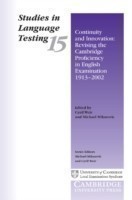 Continuity and Innovation Revising the Cambridge Proficiency in English Examination 1913–2002