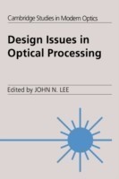 Design Issues in Optical Processing