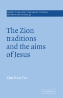 Zion Traditions and the Aims of Jesus