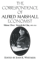 Correspondence of Alfred Marshall, Economist