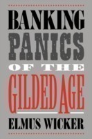 Banking Panics of the Gilded Age