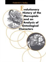 Evolutionary History of the Marsupials and an Analysis of Osteological Characters