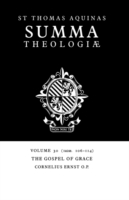 Summa Theologiae: Volume 30, The Gospel of Grace