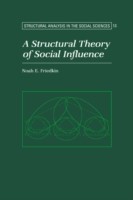 Structural Theory of Social Influence
