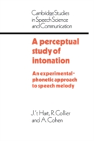 Perceptual Study of Intonation An Experimental-Phonetic Approach to Speech Melody