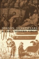 Jonson, Shakespeare and Early Modern Virgil