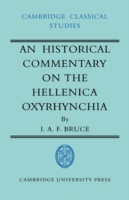 Historical Commentary on the Hellenica Oxyrhynchia