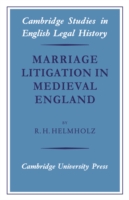 Marriage Litigation in Medieval England