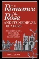 Romance of the Rose and its Medieval Readers