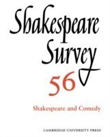 Shakespeare Survey: Volume 56, Shakespeare and Comedy