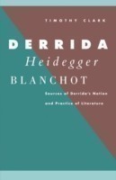 Derrida, Heidegger, Blanchot