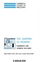 Grammar of Meaning Normativity and Semantic Discourse