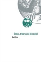 Ethics, Theory and the Novel