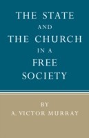 State and the Church in a Free Society