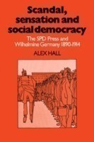 Scandal, Sensation and Social Democracy