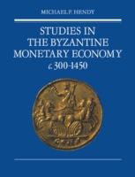 Studies in the Byzantine Monetary Economy c.300–1450