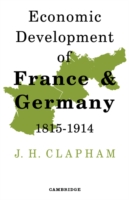 Economic Development of France and Germany 1815–1914
