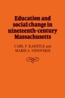 Education and Social Change in Nineteenth-Century Massachusetts