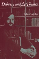 Debussy and the Theatre