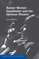 Rainer Werner Fassbinder and the German Theatre