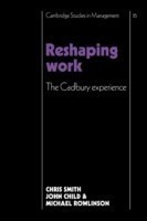 Reshaping Work