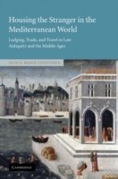 Housing the Stranger in the Mediterranean World