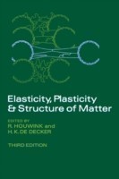 Elasticity, Plasticity and Structure of Matter