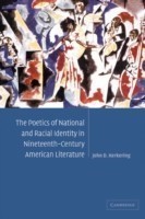 Poetics of National and Racial Identity in Nineteenth-Century American Literature