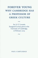Forever Young: Why Cambridge has a Professor of Greek Culture