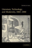 Literature, Technology, and Modernity, 1860–2000