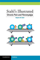 Stahl's Illustrated Chronic Pain and Fibromyalgia