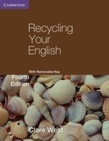 Recycling Your English, Fourth Edition, with Removable Key (B2)