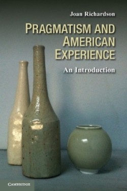 Pragmatism and American Experience