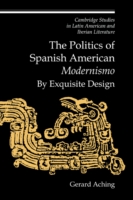 Politics of Spanish American 'Modernismo'