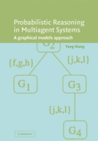 Probabilistic Reasoning in Multiagent Systems