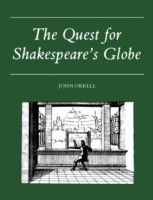Quest for Shakespeare´s Globe
