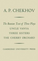Russian Text of Three Plays Uncle Vanya Three Sisters The Cherry Orchard