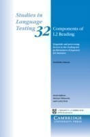 Components of L2 Reading Linguistic and Processing Factors in the Reading Test Performances of Japanese EFL Learners