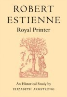 Robert Estienne, Royal Printer