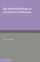 Medical Writings of Anonymus Londinensis