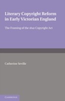 Literary Copyright Reform in Early Victorian England