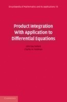 Product Integration With Application to Differential Equations