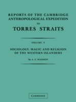 Reports of the Cambridge Anthropological Expedition to Torres Straits: Volume 5, Sociology, Magic and Religion of the Western Islanders