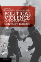 Political Violence in Twentieth-Century Europe