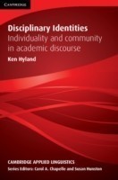 Disciplinary Identities Individuality and Community in Academic Discourse