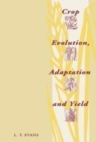 Crop Evolution, Adaptation and Yield