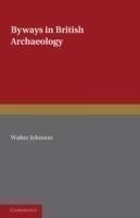 Byways in British Archaeology