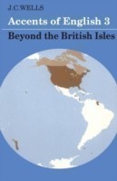 Accents of English: Beyond the British Isles Volume 3