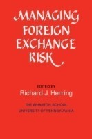 Managing Foreign Exchange Risk