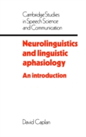 Neurolinguistics and Linguistic Aphasiology An Introduction